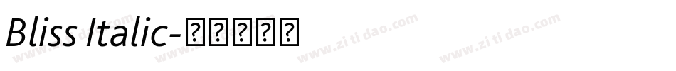 Bliss Italic字体转换